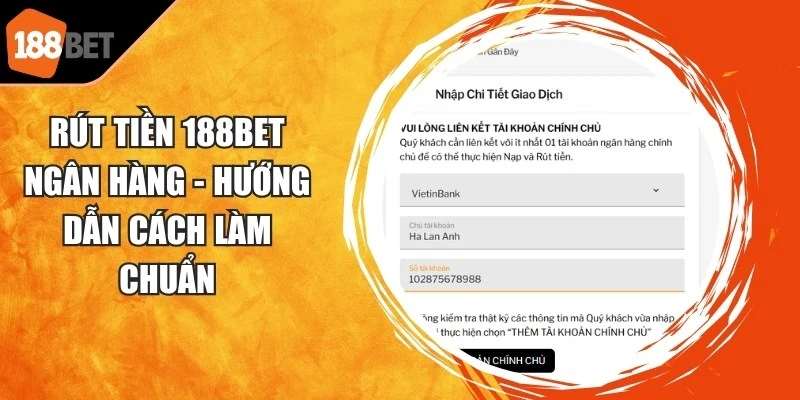 Rút Tiền 188BET Ngân Hàng